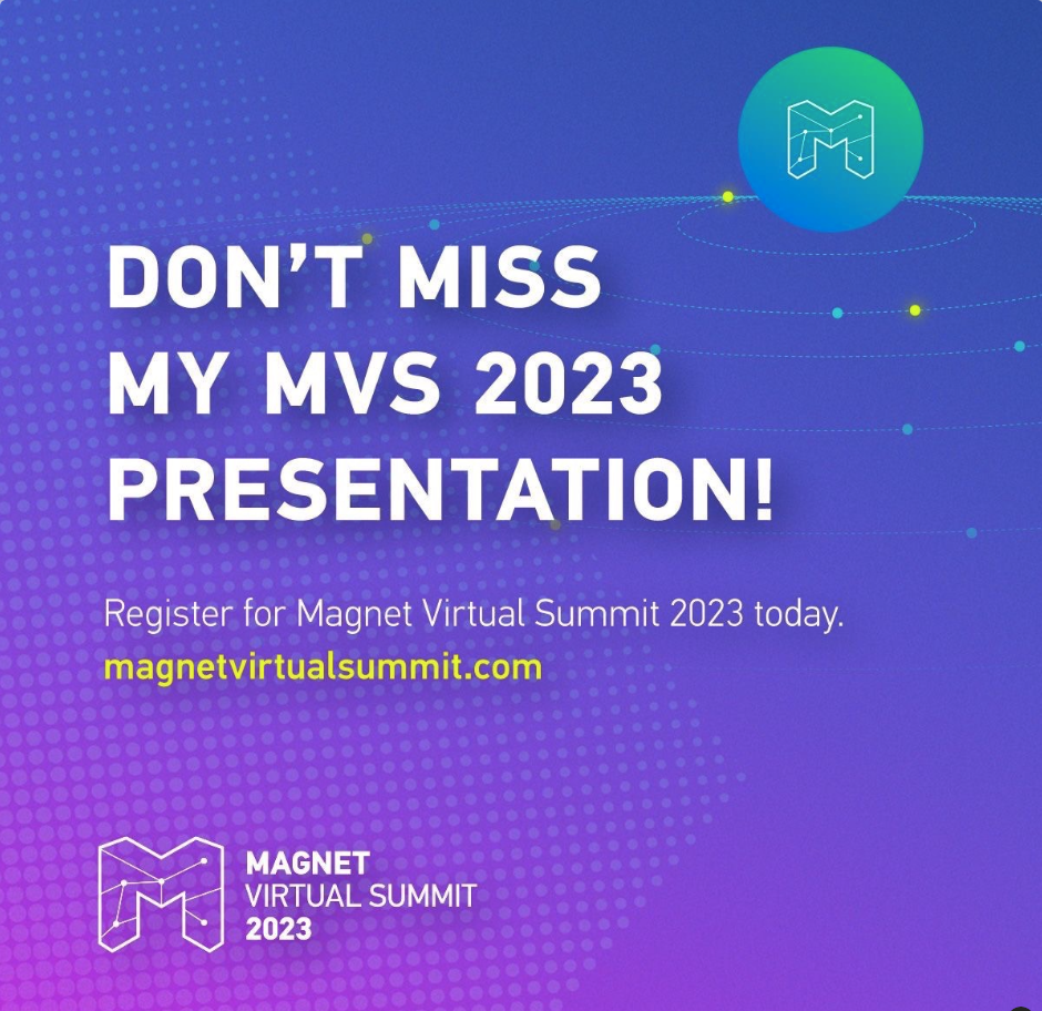 Magnet Virtual Summit presentation